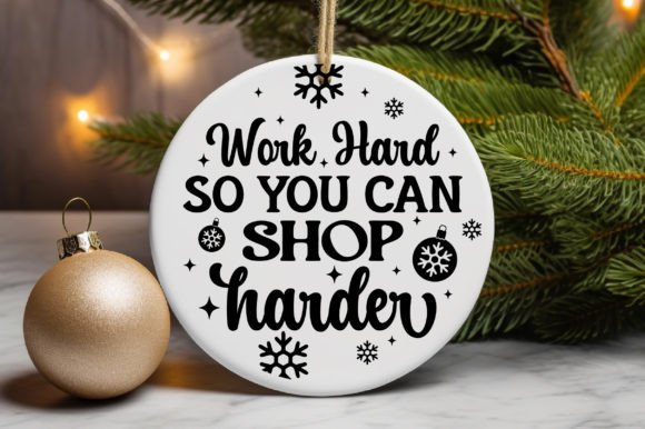 Download Work Hard so You Can Shop Harder - Premium Resources
